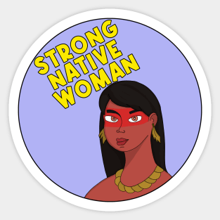 Strong Native Woman Sticker